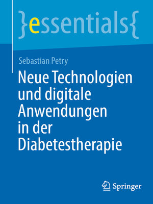 cover image of Neue Technologien und digitale Anwendungen in der Diabetestherapie
